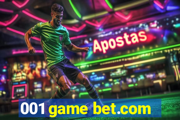 001 game bet.com